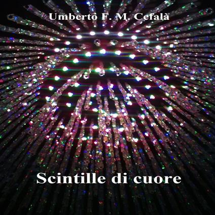Scintille di cuore - audiolibro