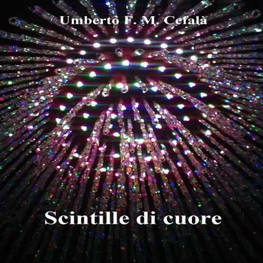 Scintille di cuore - audiolibro