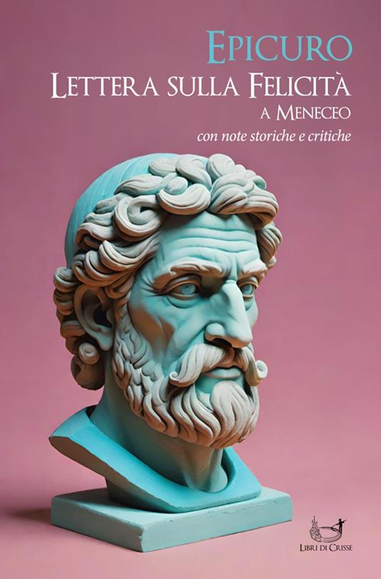 Lettera sulla felicità - Epicuro - ebook