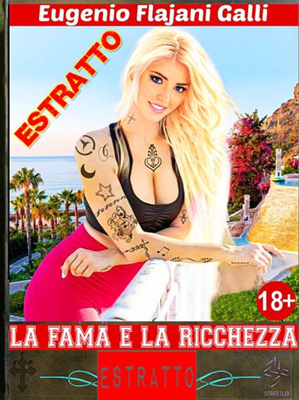 La fama e la ricchezza - Eugenio Flajani Galli - ebook