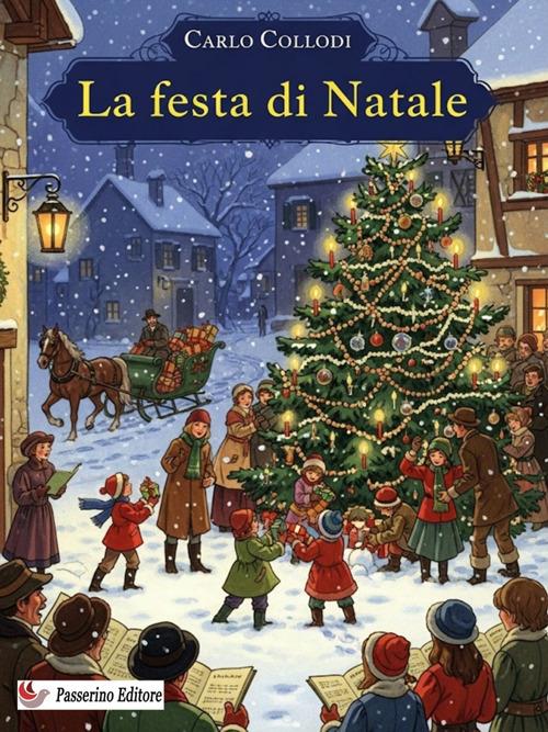 La festa di Natale - Carlo Collodi - ebook