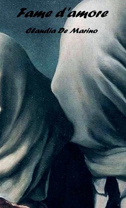 Fame d'amore - Claudia De Marino - copertina