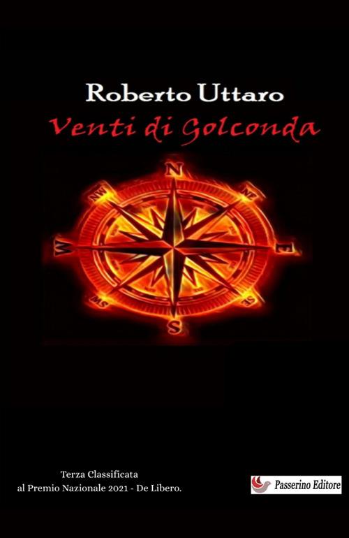 Venti di Golconda. Nuova ediz. - Roberto Uttaro - copertina