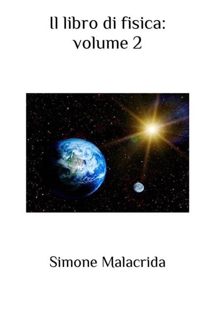 Il libro di fisica. Vol. 2 - Simone Malacrida - copertina