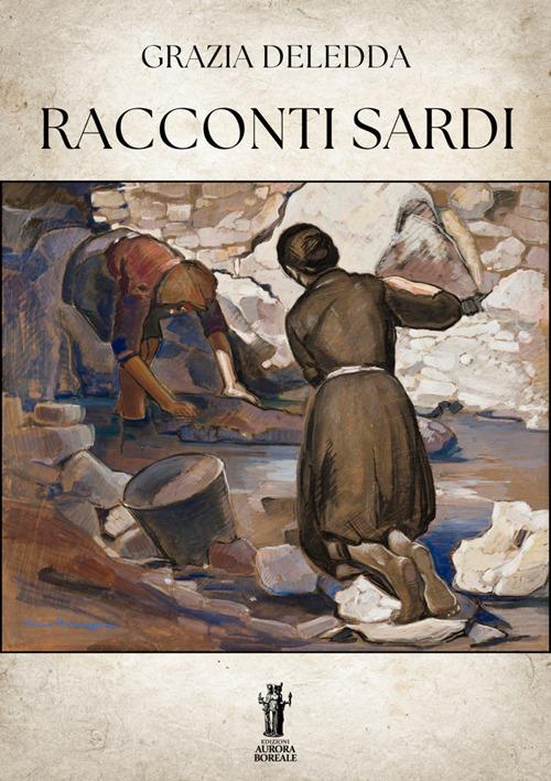 Racconti sardi - Grazia Deledda - ebook