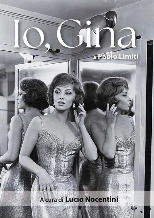 Io, Gina - Paolo Limiti,Lucio Nocentini - ebook