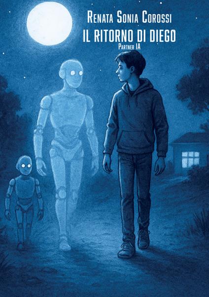 Il ritorno di Diego - Renata Sonia Corossi - copertina