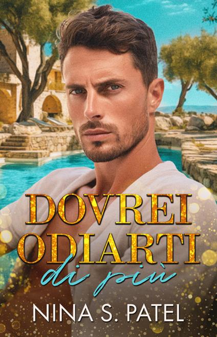 Dovrei odiarti di più - Nina S. Patel - ebook