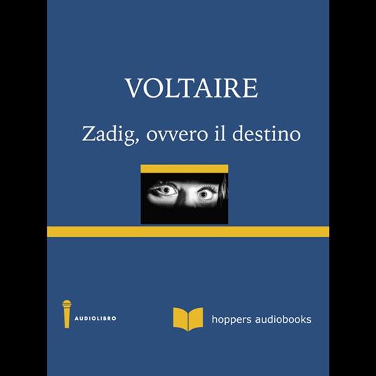 Zadig, ovvero il destino