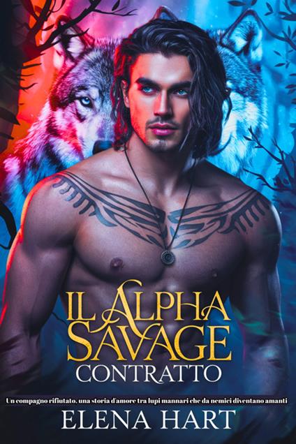 Il Alpha Savage Contratto - Elena Hart - ebook
