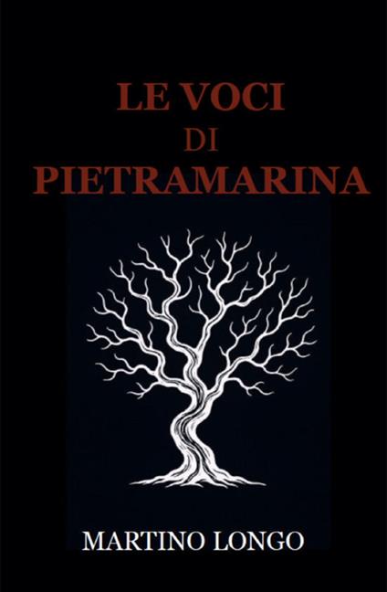 Le voci di Pietramarina - Martino Longo - ebook