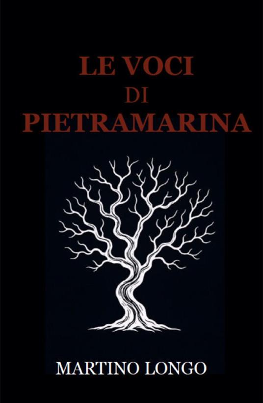 Le voci di Pietramarina - Martino Longo - ebook