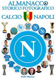Almanacco Storico Fotografico del Calcio Napoli