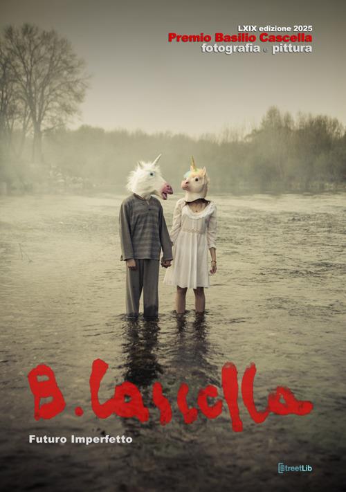 69º Premio Basilio Cascella 2025. Futuro Imperfetto - Alessandro Passerini - ebook