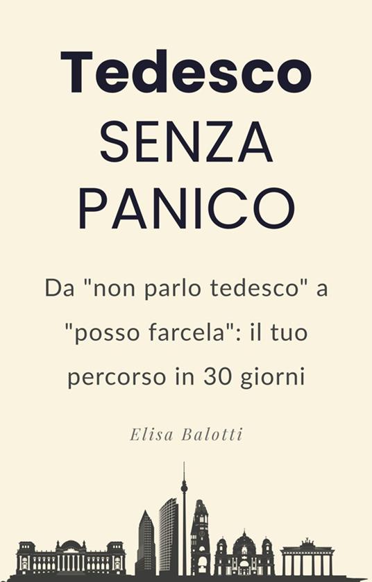 Tedesco senza panico - Balotti Elisa - ebook