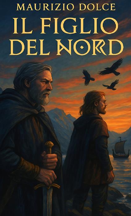 Il figlio del Nord - Dolce Maurizio - copertina