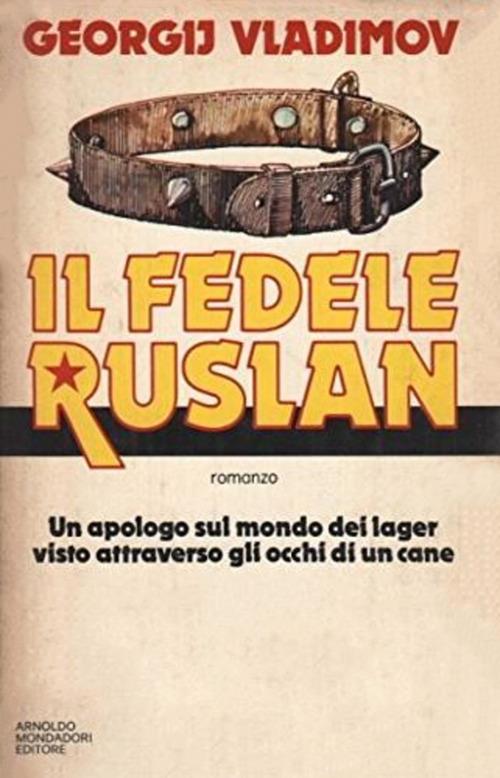 Il fedele Ruslan - Georgi Vladimov - ebook