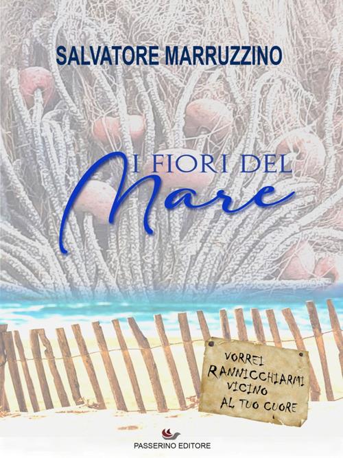 I fiori del mare - Salvatore Marruzzino - ebook