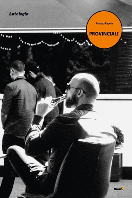 Provinciali - Matteo Papola - ebook