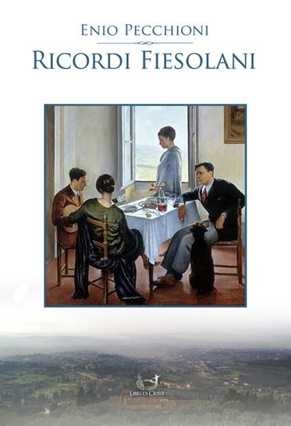 Ricordi fiesolani - Enio Pecchioni - ebook