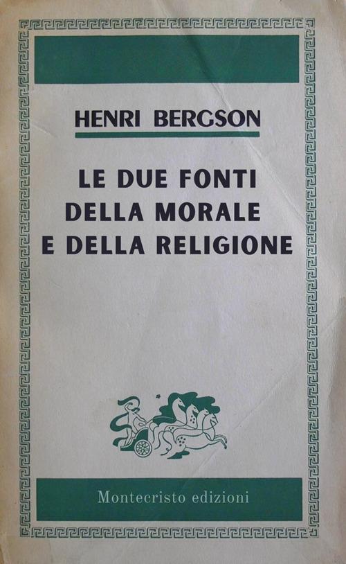 Le due fonti della morale e della religione - Henri Bergson - ebook