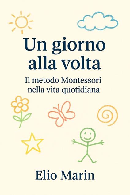 Un giorno alla volta - Elio Marin - ebook