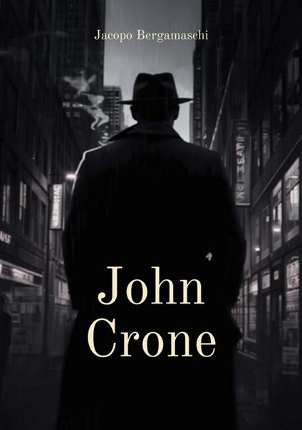 John Crone - Jacopo Bergamaschi - copertina