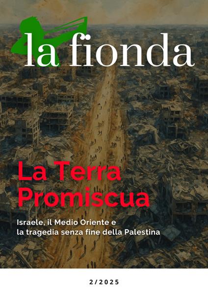 La fionda (2025). Vol. 2 - V.V.A.A. - ebook
