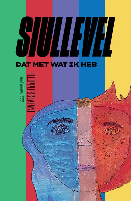 Siullevel. Dat met wat ik heb - Filippo Sclafani - copertina