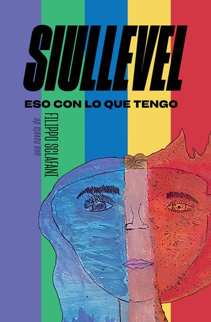 Siullevel. Eso con lo que tengo - Filippo Sclafani - copertina