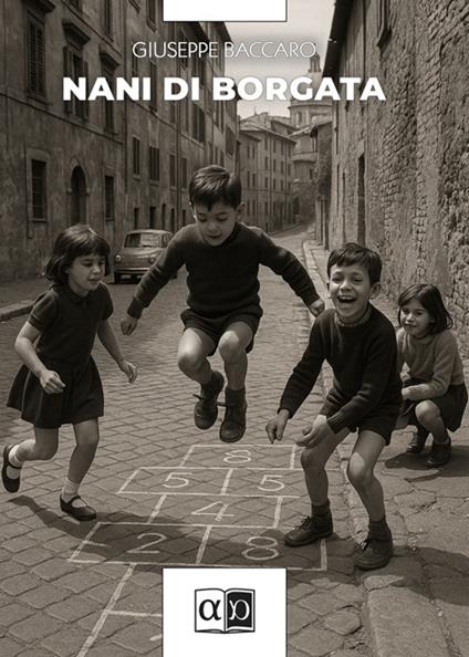 Nani di borgata - Giuseppe Baccaro - ebook