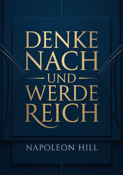 Denke und werde reich - Napoleon Hill - copertina