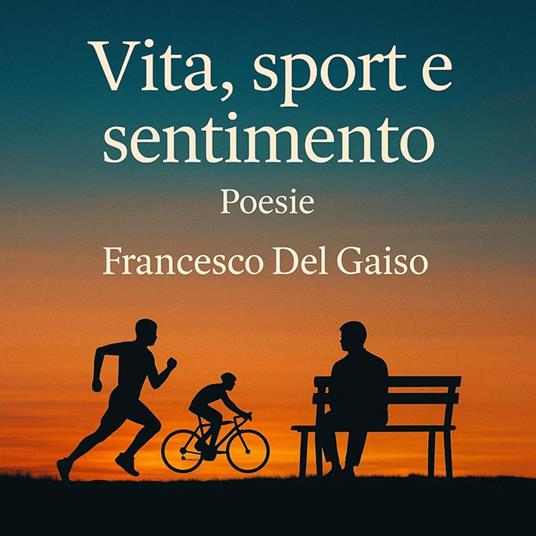 Vita, sport e sentimento