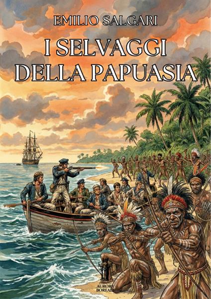 I selvaggi della Papuasia - Emilio Salgari - ebook