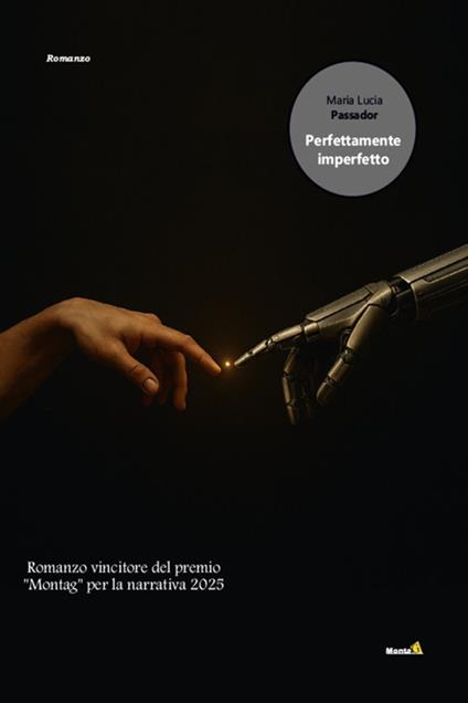 Perfettamente imperfetto - Maria Lucia Passador - ebook