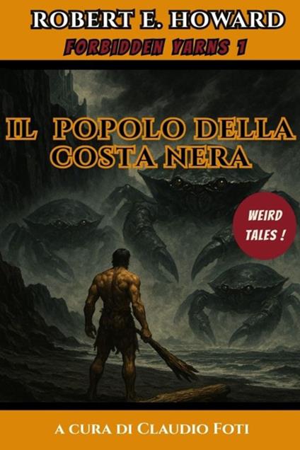 Il popolo della costa nera - Robert Howard,Claudio Foti - ebook