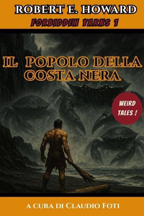 Il popolo della costa nera - Robert Howard,Claudio Foti - ebook