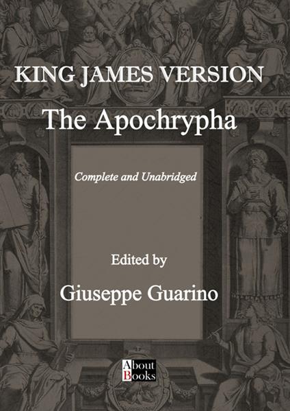 The Apochrypha. Complete and unabridged. King James version - copertina