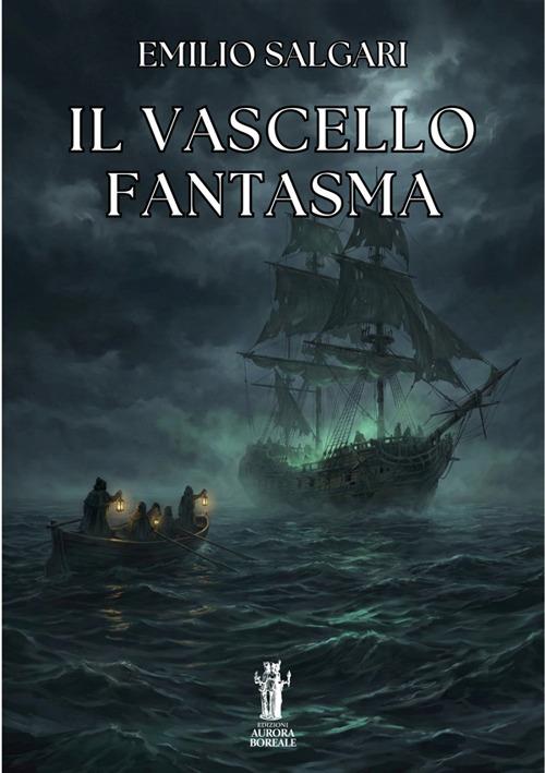 Il vascello fantasma - Emilio Salgari - ebook