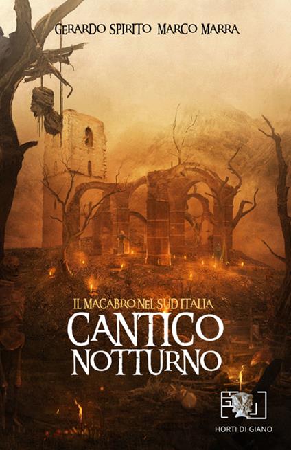 Cantico notturno. Il macabro nel Sud Italia - Marco Marra,Gerardo Spirito - ebook