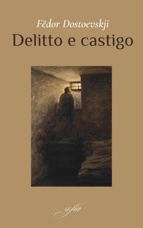 Delitto e castigo - Fëdor Dostoevskij - ebook