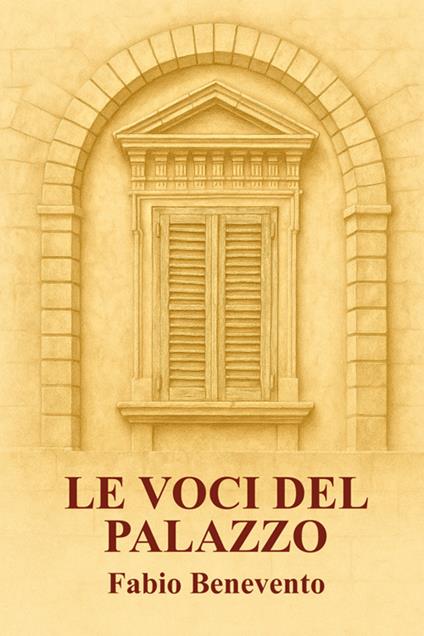 Le voci del palazzo - Fabio Benevento - copertina
