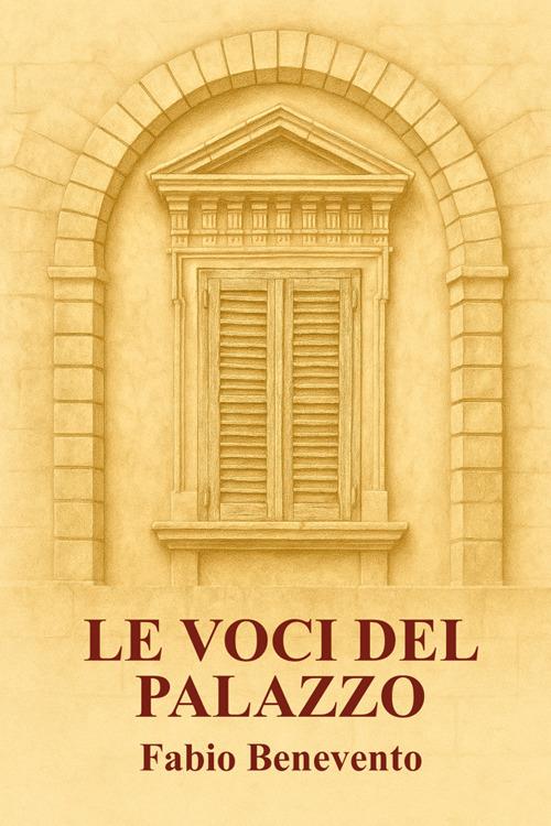 Le voci del palazzo - Fabio Benevento - copertina