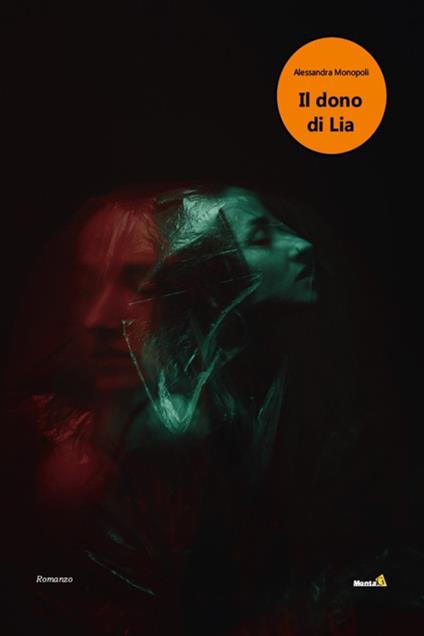 Il dono di Lia - Alessandra Monopoli - ebook
