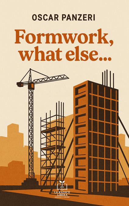 Formwork what else - Oscar Panzeri - ebook
