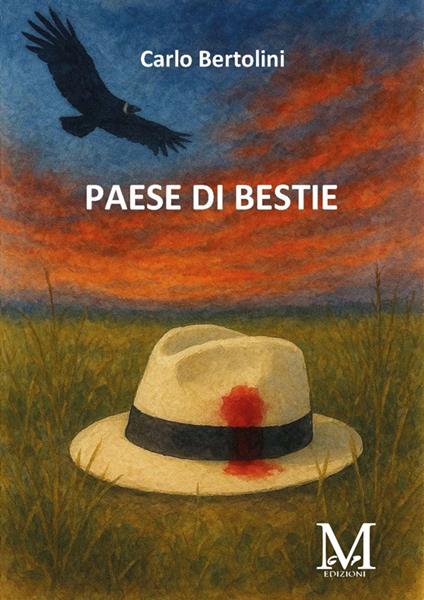 Paese di bestie - Carlo Bertolini - ebook