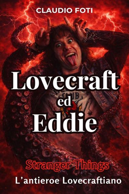 Lovecraft ed Eddie - Claudio Foti - ebook