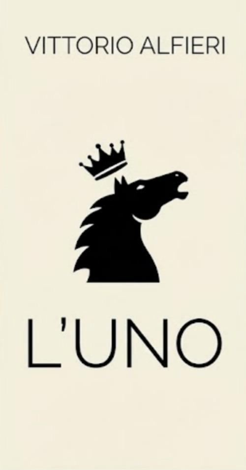 L'Uno - Vittorio Alfieri - ebook