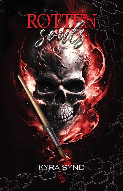 Rotten souls. Nuova ediz. - Kyra Synd - copertina