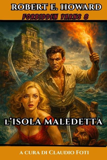 L'Isola Maledetta - Claudio Foti,Howard Robert - ebook
